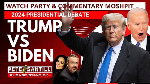 🇺🇸 TRUMP 🇺🇸 VS BIDEN LIVE WATCH PARTY [PETE SANTILLI SHOW SPECIAL REPORT #4123 8PM EST]