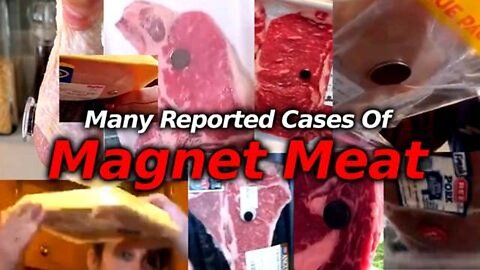 THEY ARE SELLING MAGNETIC MEAT AT WALMART - LAB GROWN MEAT OR MRNA IN MEAT?