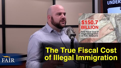 The True Fiscal Cost of Illegal Immigration