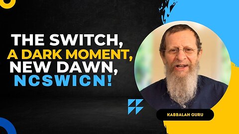 The Switch, A Dark Moment, New Dawn, NCSWICN!
