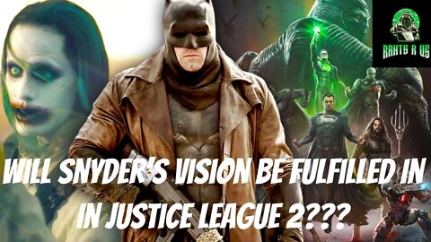 Will Zack Snyder's Vision Be Fulfilled In Justice League 2???