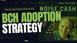 BCH Adoption Strategy