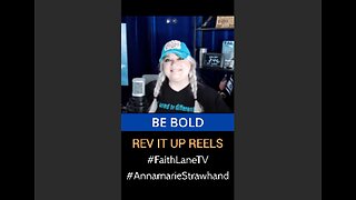 You Can Be Bold! Encouragement For You with Faith and Victory Coach Annamarie Strawhand