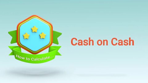 Real Estate Investment Calculations - Cash on Cash