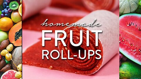 Easy Healthy Homemade Fruit Snacks