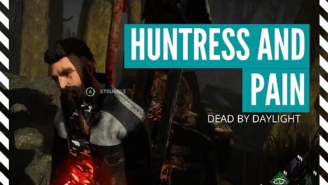 HUNTRESS AND PAIN