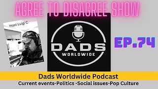Dads Worldwide Podcast EP.74