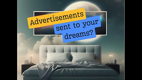 Advertising in the Realm of Dreams: Ethical Considerations and Concerns