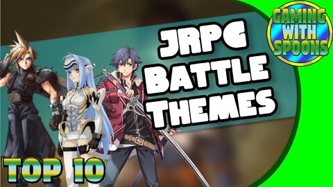 TOP 10 JRPG Battle Theme | Gaming With Spoons