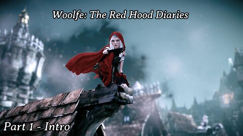 Woolfe: The Red Hood Diaries | Part 1 Full Gameplay