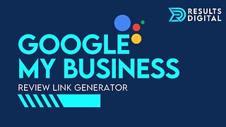 Google My Business - Review Link Generator