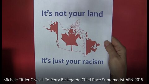 Michele Tittler Gives It To Perry Bellegarde Chief Race Supremacist AFN 2016