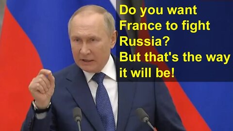At the talks between Putin and Macron, Putin answered a question about Russia Ukraine Conflict