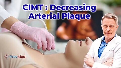 CIMT: Decreasing Arterial Plaque