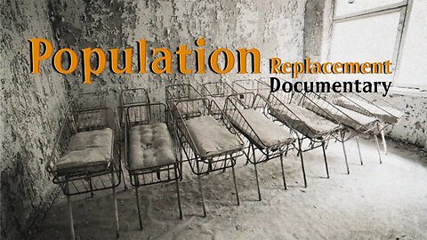 Documentary : We Are No Longer Replacing Ourselves | Population Replacement