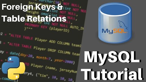 Python MySQL Tutorial - Foreign Keys & Relating Tables