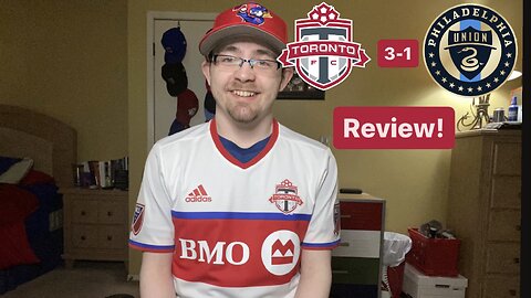 RSR5: Toronto FC 3-1 Philadelphia Union Review!