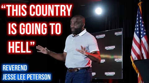 This Country is Going to Hell in a Handbasket | @Jesse Lee Peterson