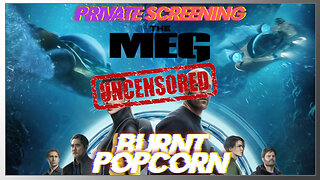 Private Screening: The Meg (2018) UNCENSORED