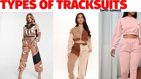 types of tracksuits and their respective names