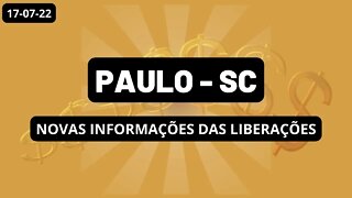 PAULO SC NOVAS INFORMAÇÕES DAS LIBERAÇÕES