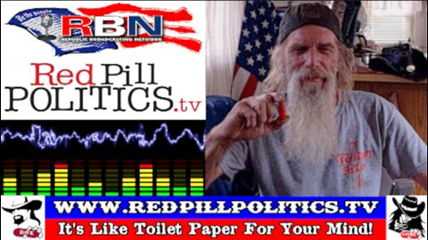 Red Pill Politics (10-22-23) – RBN Broadcast! - America; The Most Propagandized Nation On Earth!