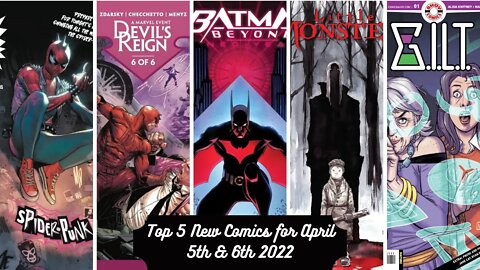 Top 5 New Comics for April 5th & 6th 2022