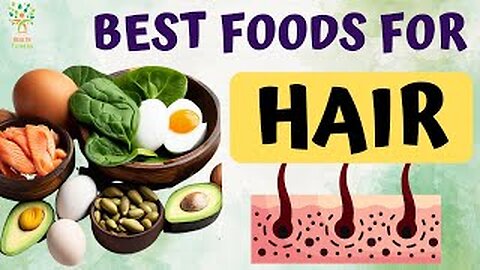 Top Best Foods for Hair Loss and Hair Growth | Follicles | Scalp | Health and Fitness | Diet | Bald