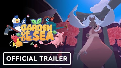 Garden of the Sea - Official Nintendo Switch Trailer | Wholesome Direct 2024