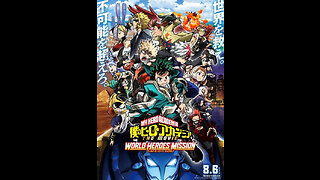 Boku no Hero Academia the Movie 3: World Heroes' Mission