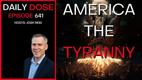 America The Tyranny w/ Dr. Mark Sherwood | Ep. 641- Daily Dose