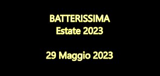 BATTERISSIMA ESTATE 2023 - SECONDA PARTE