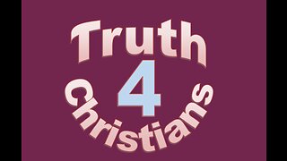 Truth 4 Christians Introduction