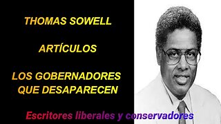 Thomas Sowell - Los gobernadores que desaparecen