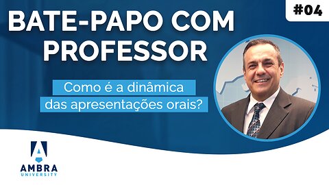 Douglas de Castro fala sobre a dinâmica das apresentações orais #02 Bate-papo com Professor