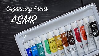 ASMR Organising Paints (No Talking) Unintentional ASMR for Sleep