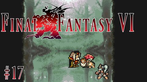 Final Fantasy VI: 17 - An Emperor is Made