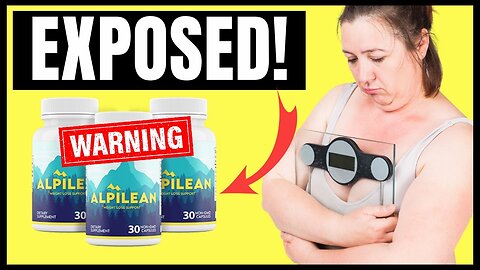 ALPILEAN REVIEW - Alpilean Reviews ((WARNING!!)) - Alpilean Weight Loss Supplement