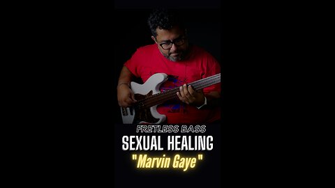 Sexual Healing - Bass Cover