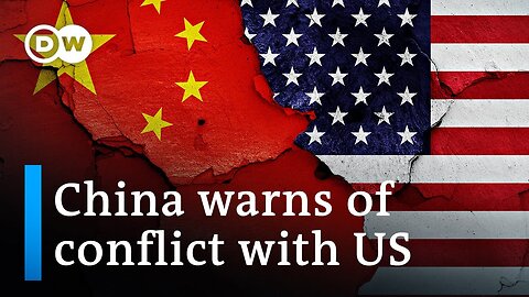 China warns US of potential for 'conflict and confrontation' | DW News