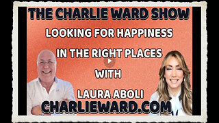 LOOKING FOR HAPPINESS IN THE RIGHT PLACES WITH LAURA ABOLI CHARLIE WARD