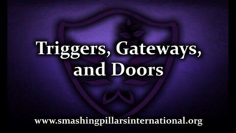 Triggers, Gateways, and Doors Part 1