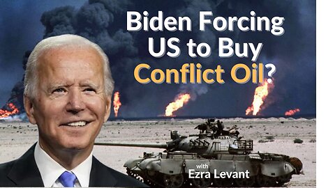 Biden Admin Forcing US to Buy Conflict Oil?