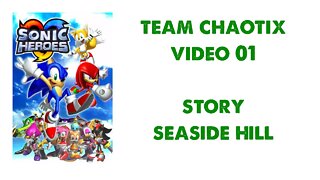 Sonic Heroes - Team Chaotix (1) - Seaside Hill