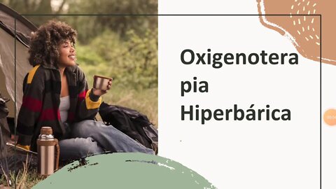 🏊‍♂️O que é a oxigenoterapia hiperbárica? (juventude e saúde)