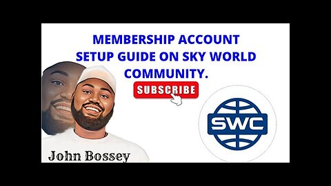 👉 Sky World Community Account Setup Guide Walk-through Video