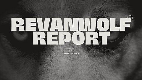 The RevanWolf Report Special Guest Sam Whitfield