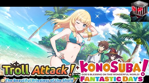 KonoSuba: Fantastic Days (Global) - Troll Attack! The Beautiful Priestess of the Shore