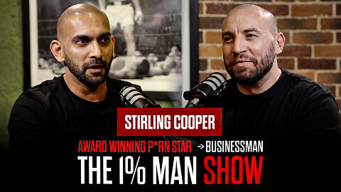 Ex Award-Winning P*rn Star Stirling Cooper Talks Andrew Tate, Business and Women | 1% Man Ep 03