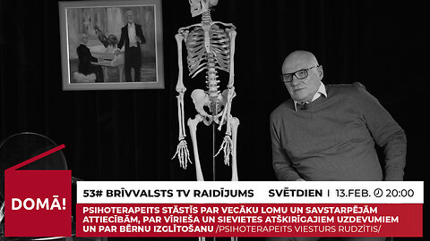 Brīvvalsts TV 53# Saruna ar psihoterapeitu Viesturu Rudzīti